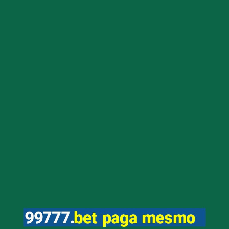 99777.bet paga mesmo